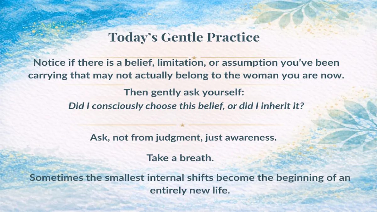 Day 142: The Beliefs We Inherited Without Realizing It