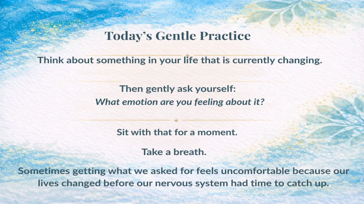 Day 172: I Asked for This. So Why Am I Nervous?