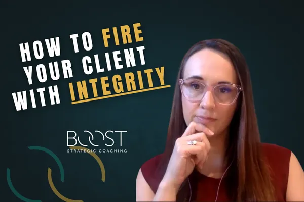 When to Fire a Client and How to Do It with Integrity