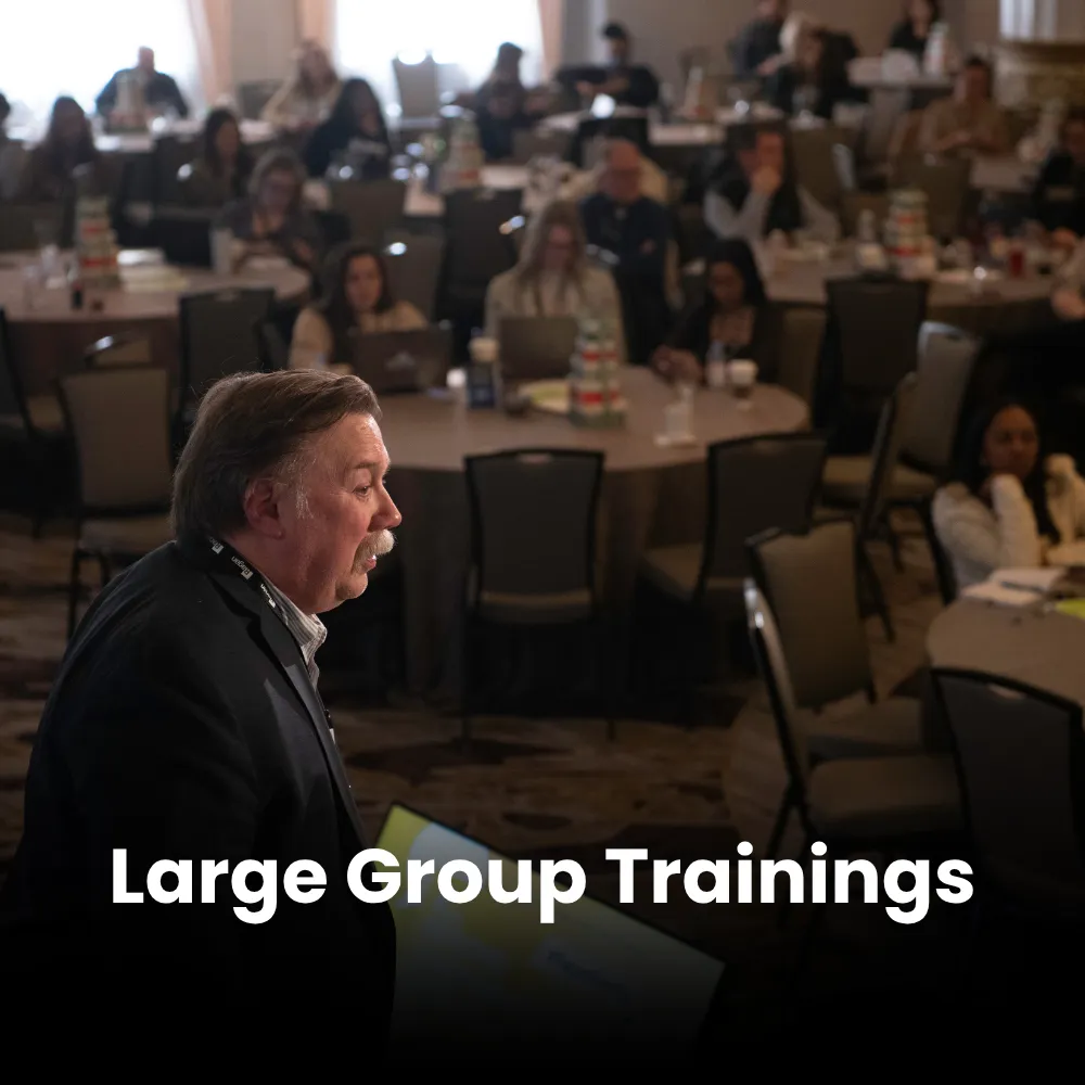 Large Group Trainings