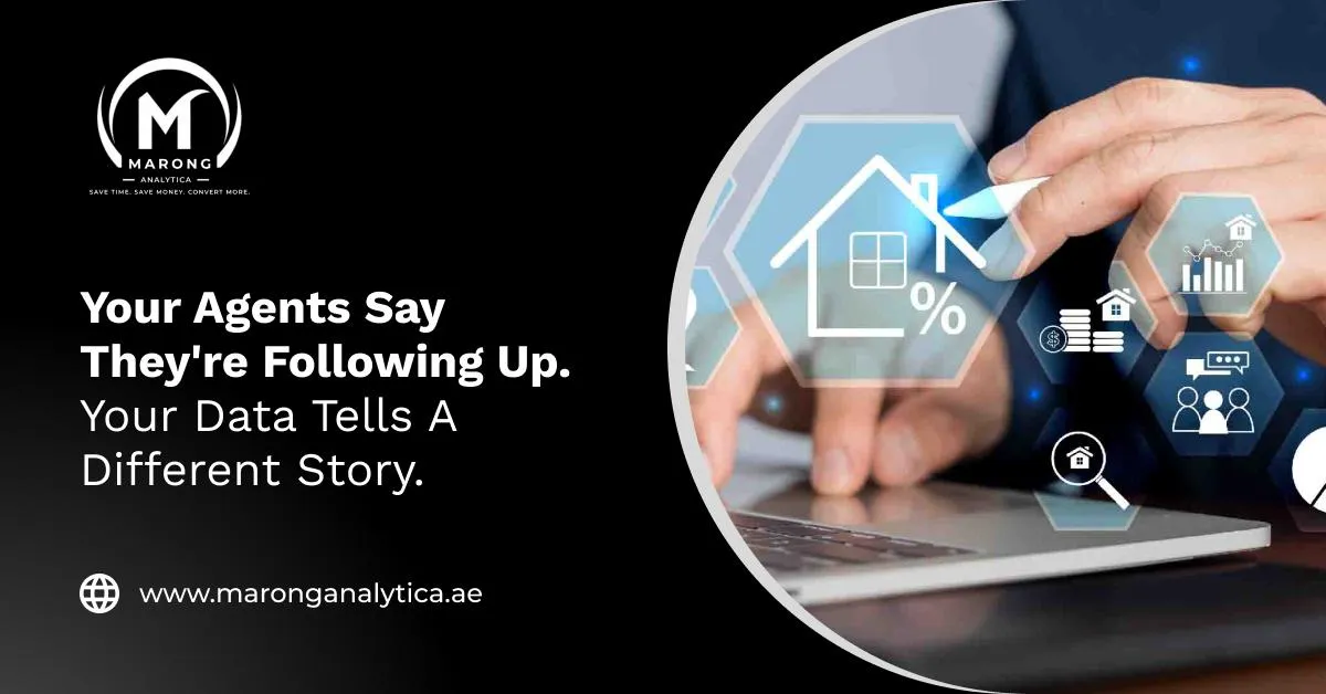 Your Agents Say They're Following Up. Your Data Tells a Different Story.