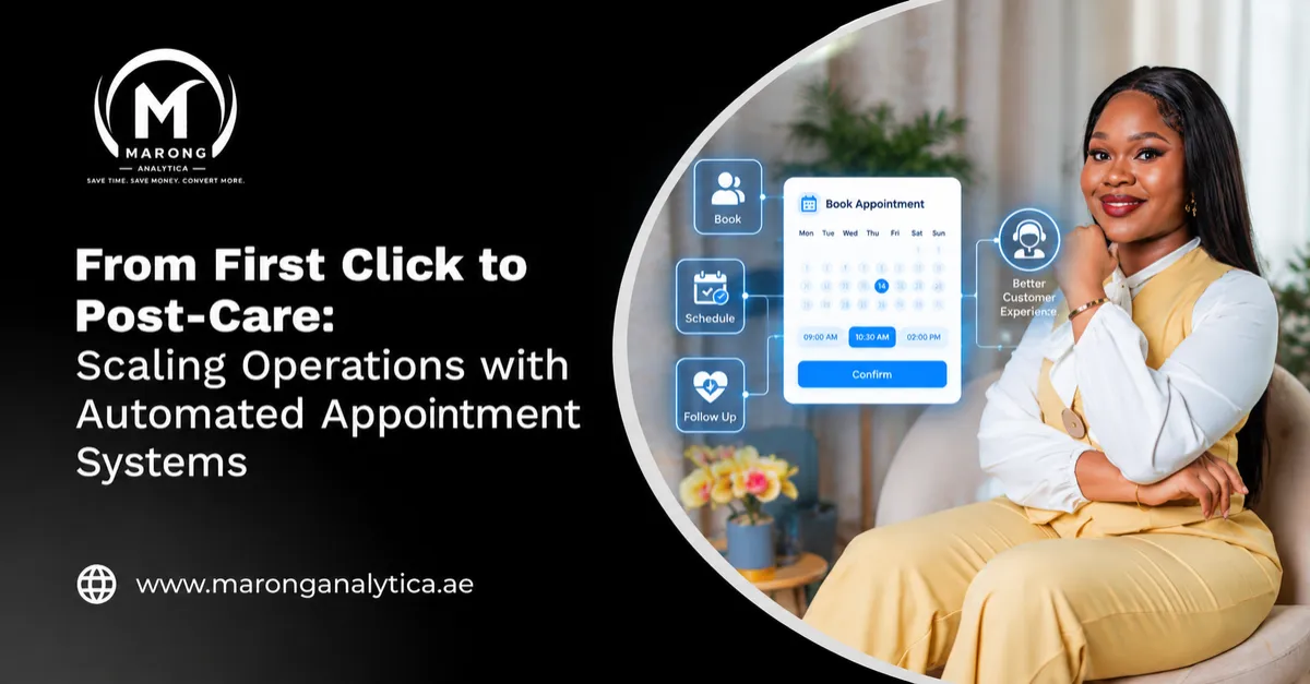 From First Click to Post-Care: Scaling Operations with Automated Appointment Systems