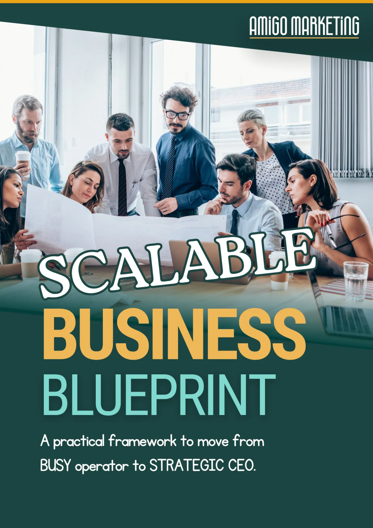 The Scalable Business Blueprint