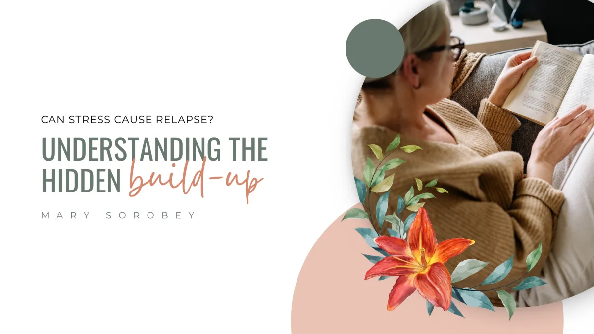Can Stress Cause Relapse? Understanding the Hidden Build-Up | Sorobey Psychology