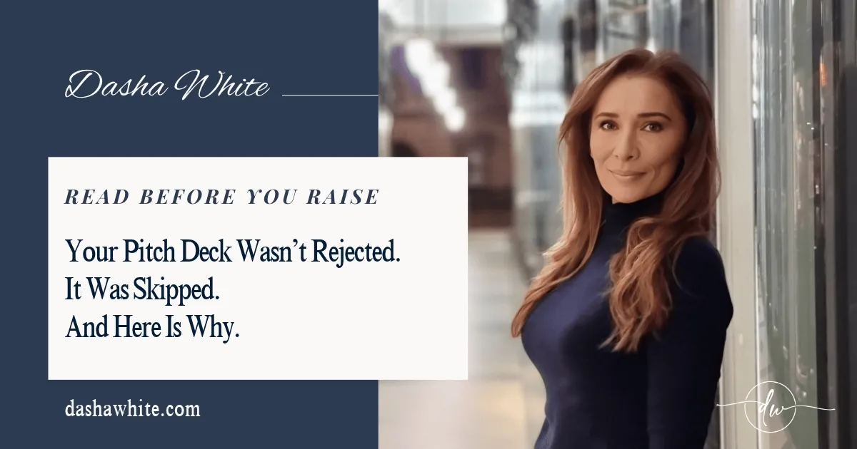 Your Pitch Deck Wasn’t Rejected. It Was Skipped. The 12 Things Founders Often Miss in Their Investor Pitch Deck
