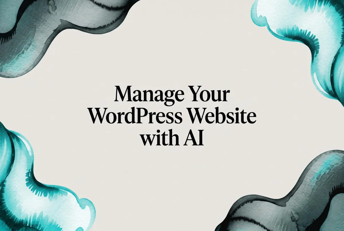 How I Manage My WordPress Website with AI (Without Replacing It)