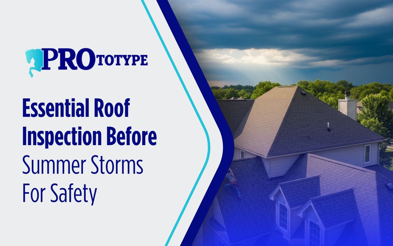 Essential Roof Inspection Before Summer Storms For Safety