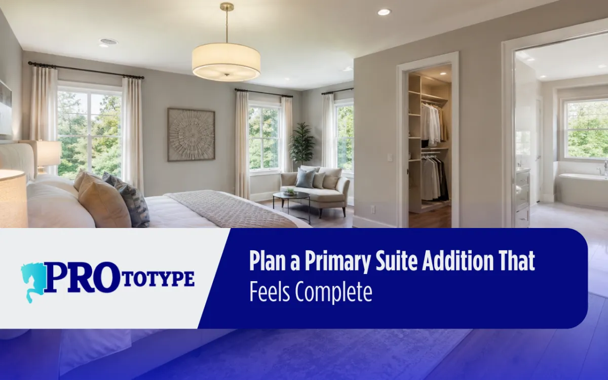 Primary Suite Addition Planning Guide | Prototype Group