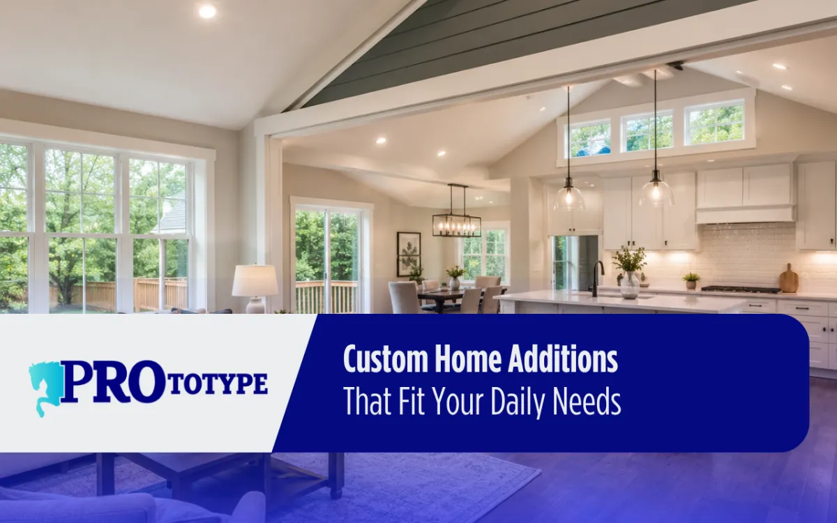 Custom Home Additions That Fit Your Daily Needs