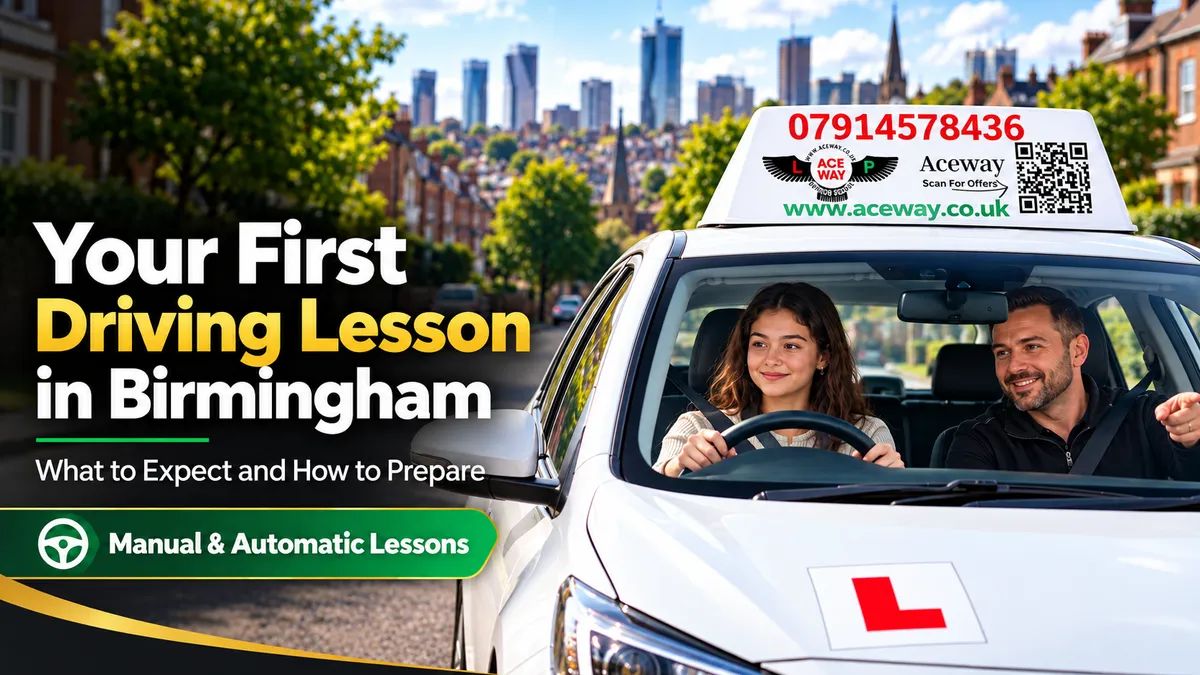 Your First Driving Lesson in Birmingham: What to Expect and How to Prepare