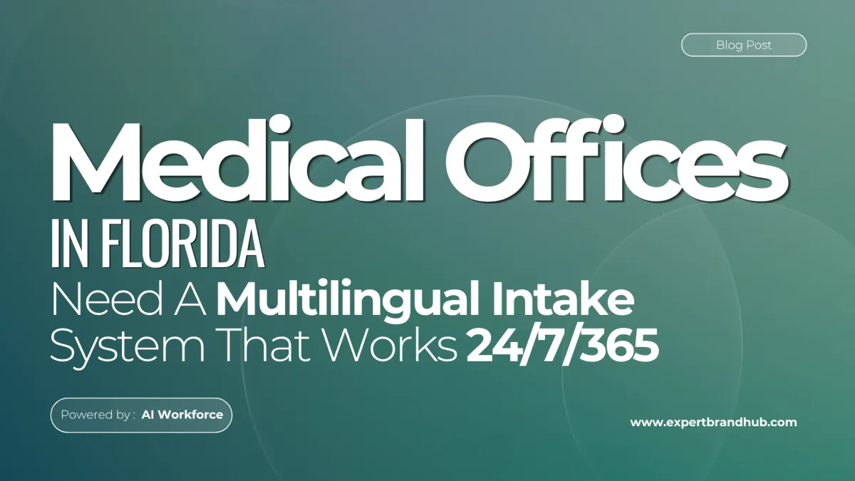 Multilingual Intake System That Works 24/7/365 | AI Workforce by Expert Brand Hub