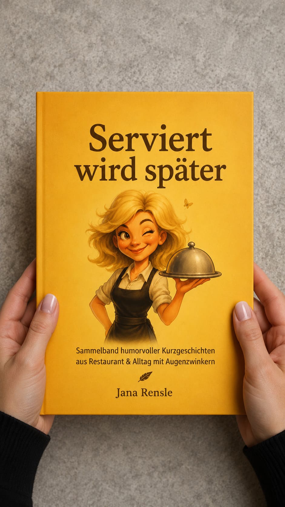 Buchcover: Serviert wird später