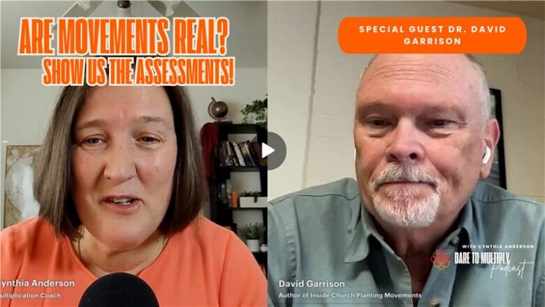 Should Movements Be Audited or Assessments Done? Let’s Ask David Garrison!