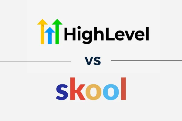 GoHighLevel versus Skool comparison