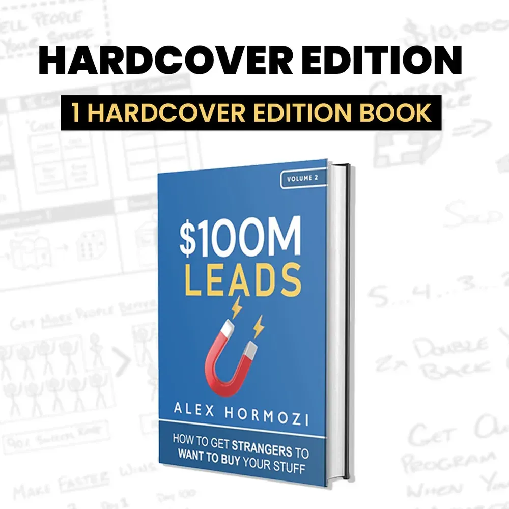 Alex Hormozi's $100M Leads Hardcover Edition included in Joshua Sanderford's GoHighLevel affiliate signup bonuses