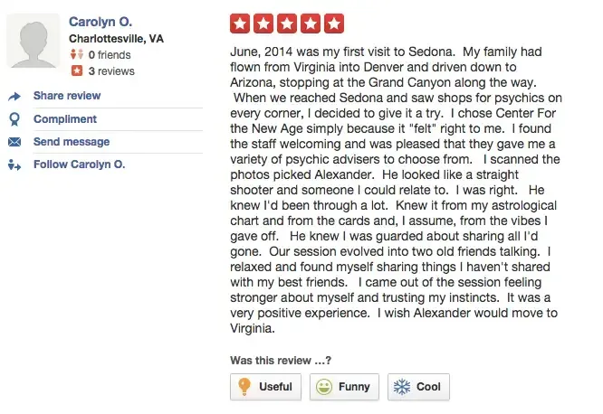 A Yelp review by Carolyn O. describes her first visit to Sedona in June 2014, mentioning a psychic named Alexander. She expresses feeling welcomed and shares a positive experience.