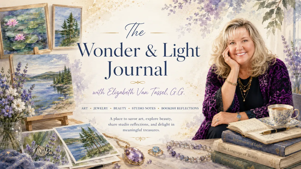 Elizabeth Van Tassel, artist and GIA gemologist, featured in The Wonder & Light Journal blog header with landscape paintings, jewelry, books, tea, and lavender-inspired watercolor details.