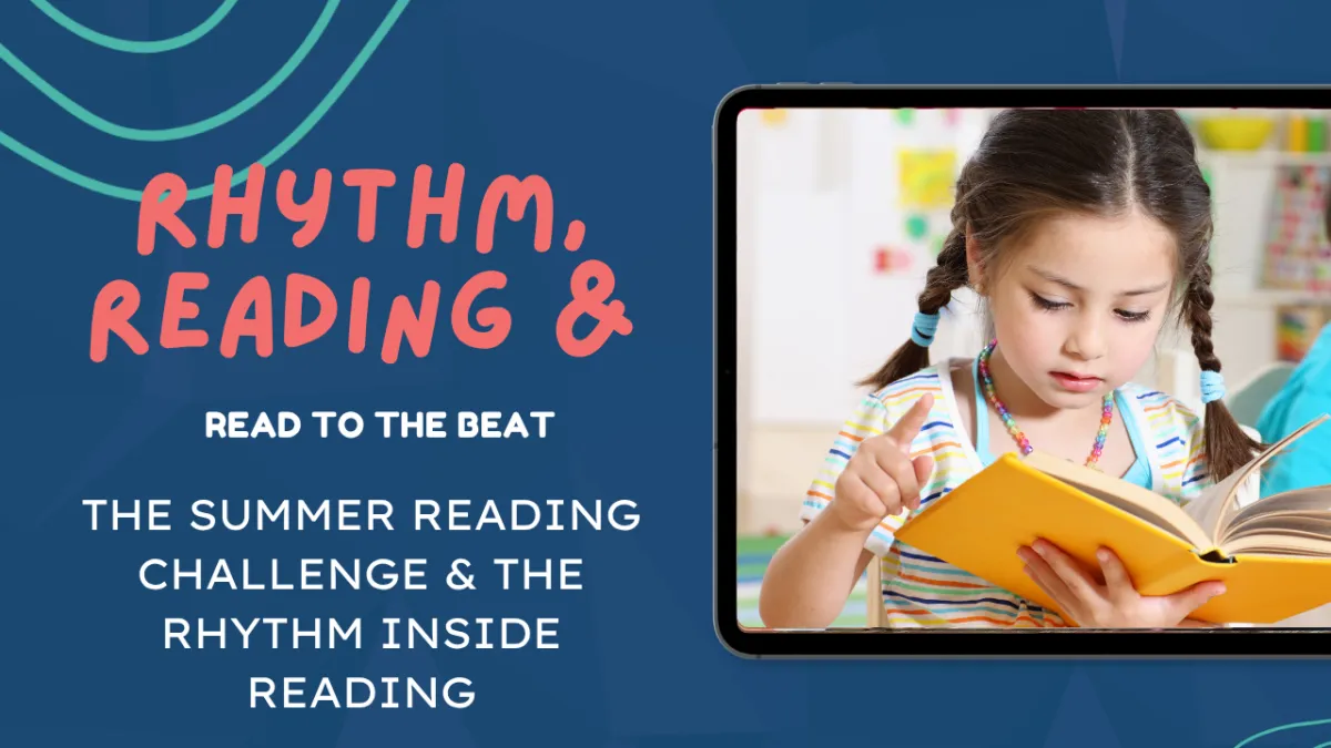 Read to the Beat: The Summer Reading Challenge, and the rhythm inside reading 