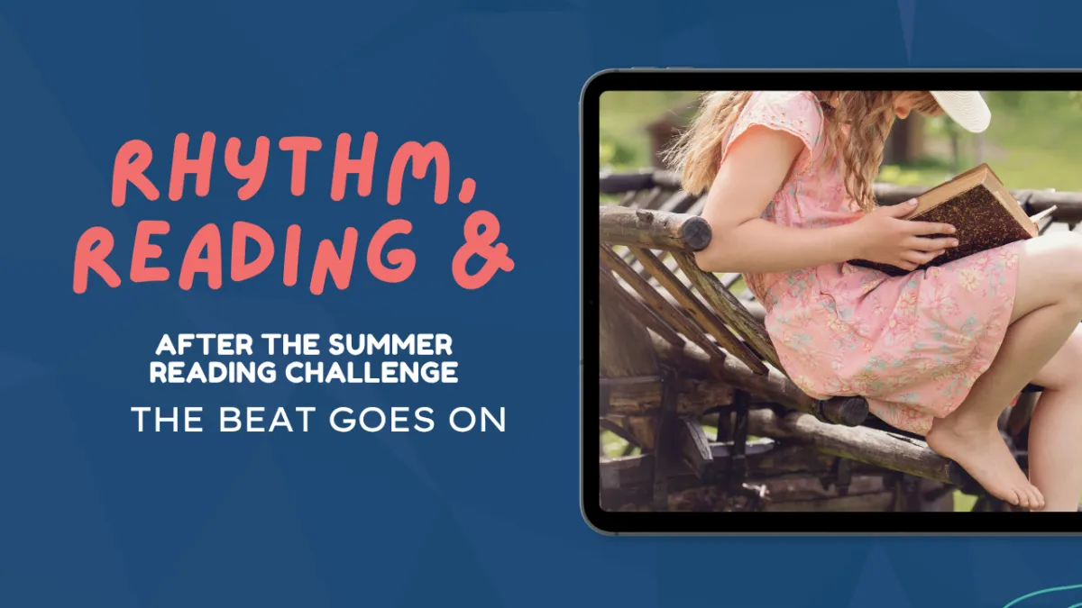 After the Summer Reading Challenge: The Beat Goes On