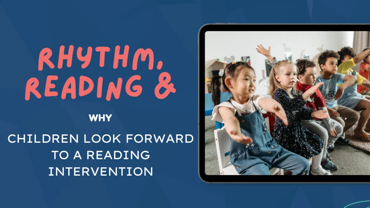Why Children Look Forward to a Reading Intervention