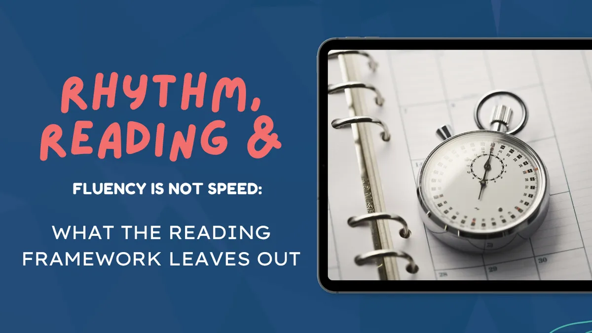 Reading fluency is not speed: What the Reading Framework leaves out