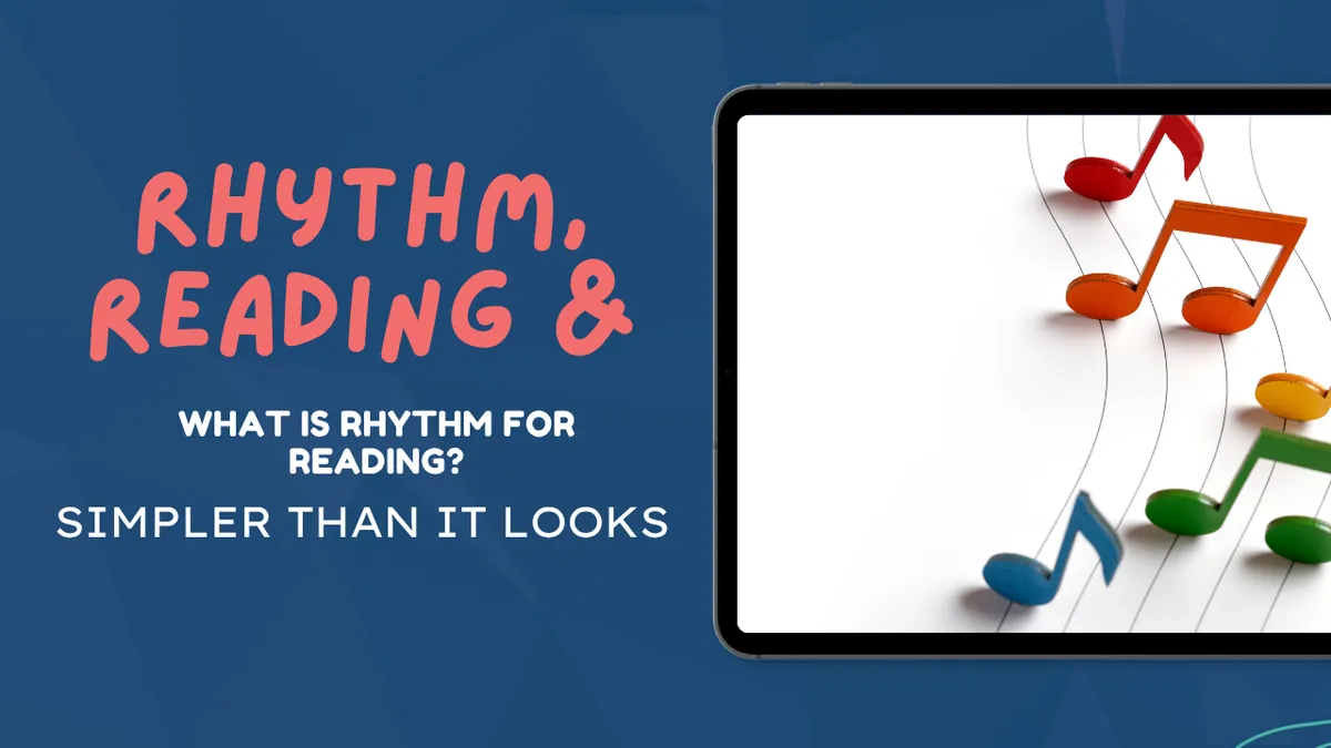 What is Rhythm for Reading? Why our musical notation is simpler than you might expect