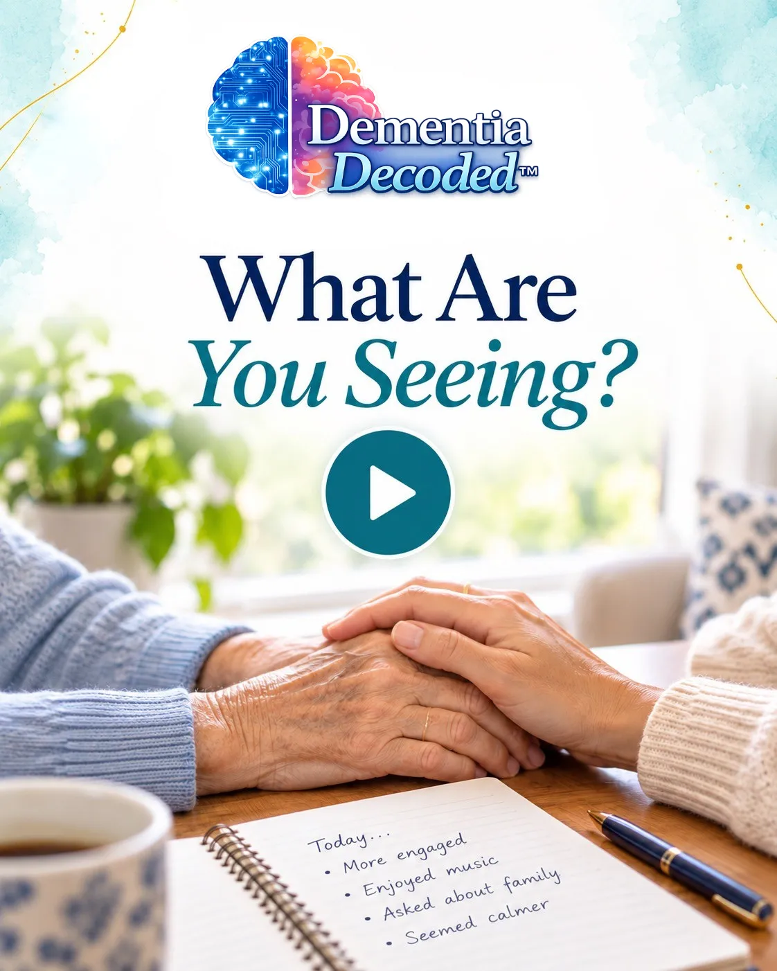 Dementia Decoded educational video about recognizing patterns and understanding changes related to dementia.