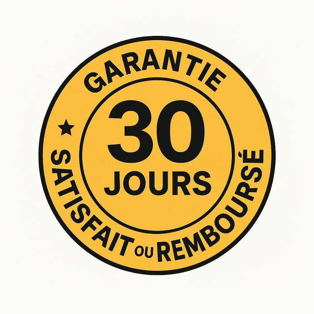 Garantie Satisait ou Remboursé – 30 jours.