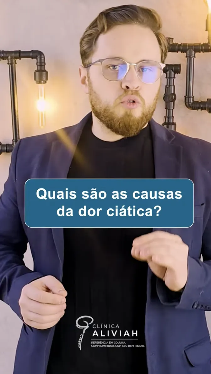 Quais são as CAUSAS da DOR CIÁTICA?