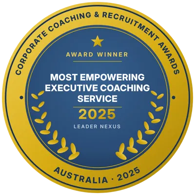 Award winner: Most Empowering Executive Coaching Service 2025, Australia (Corporate Coaching & Recruitment Awards)