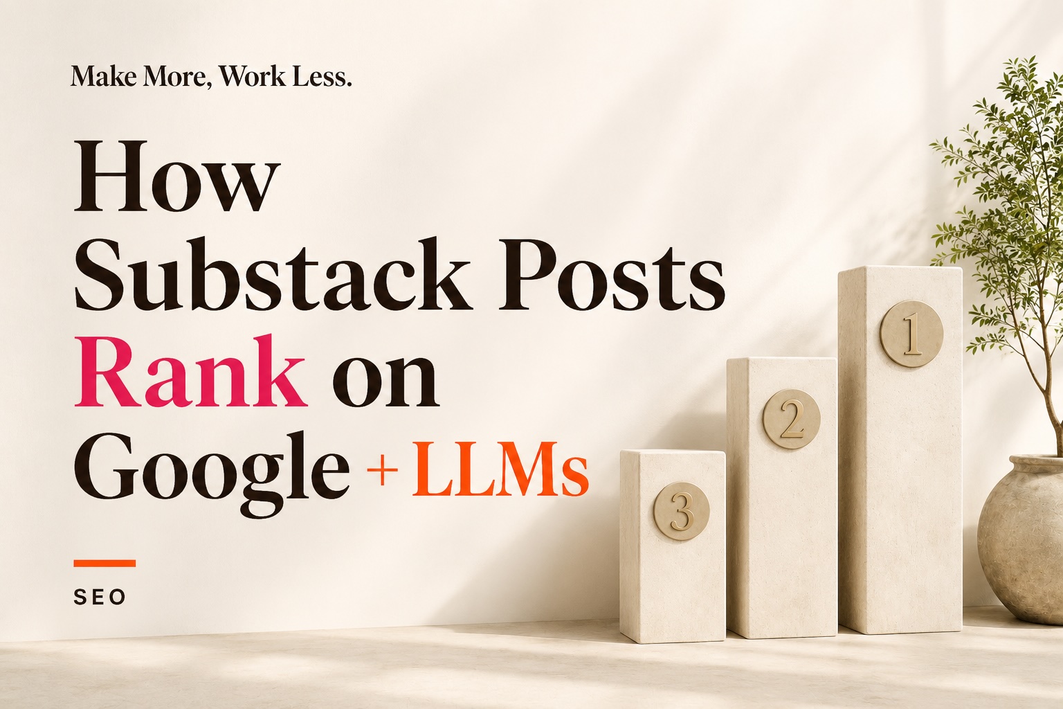 How Substack Posts Rank on Google (What Nobody Tells You)