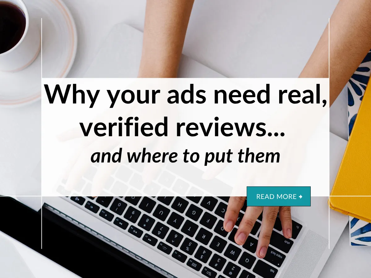why your ads need real verified reviews 