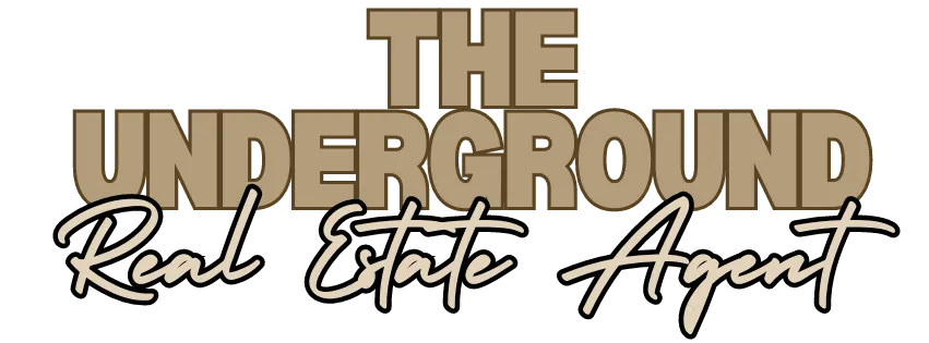 Underground real estate agent