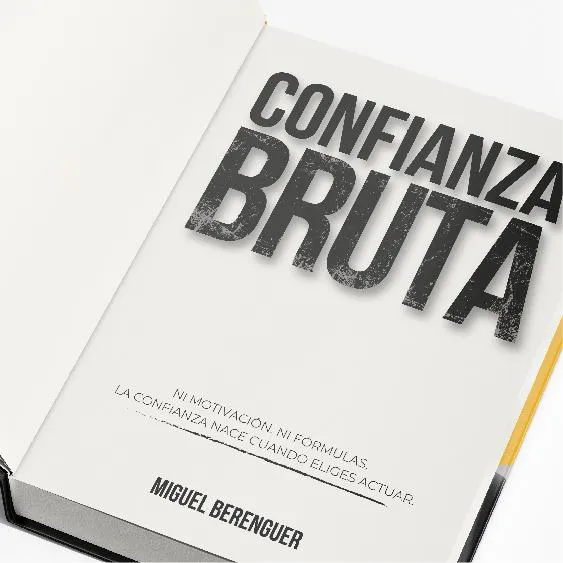 Confianza bruta, mejora tu autoconcepto