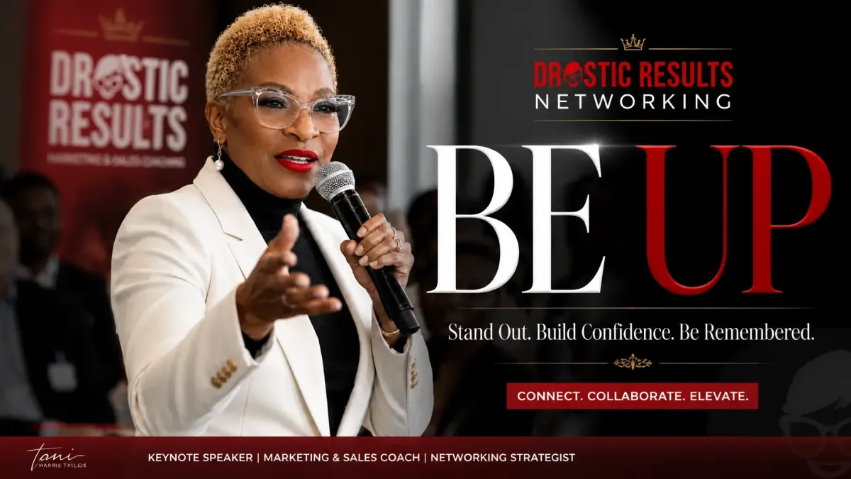 Black woman keynote speaker in a white blazer speaking into a microphone, with text reading “Be Up: Stand Out. Build Confidence. Be Remembered. Connect. Collaborate. Elevate.