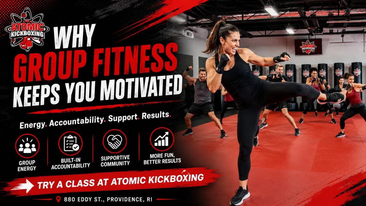 Why Group Fitness Keeps You Motivated | Atomic Kickboxing