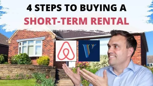 4 Steps to Buying A Short Term Rental Property