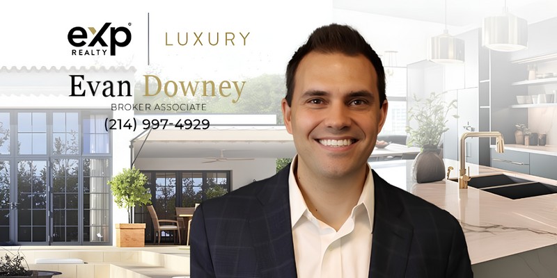 Evan Downey, Luxury Real Estate Broker Associate at eXp Realty