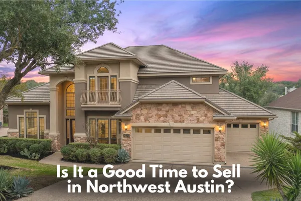 Residential neighborhood in Northwest Austin where homeowners consider selling in the current market