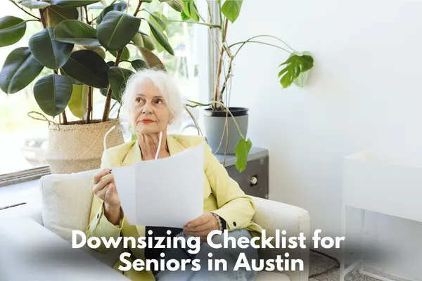 Downsizing checklist planning process for seniors preparing to move in Austin Texas