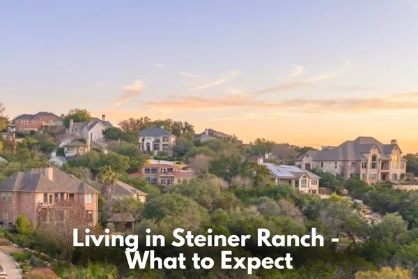 Steiner Ranch neighborhood in Austin Texas with hill country homes and natural surroundings