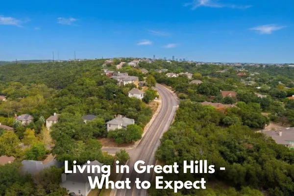 Great Hills Austin neighborhood with hillside homes and mature trees in Northwest Austin