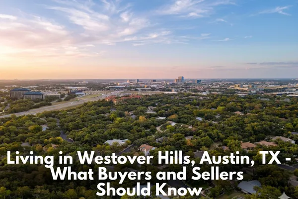 Westover Hills Austin home with mature trees and rolling residential terrain