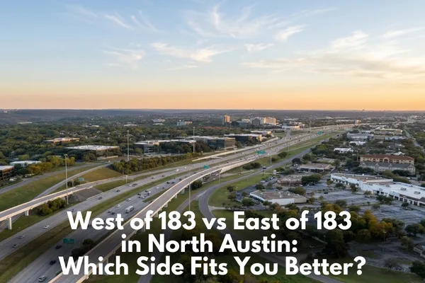 Comparison of west of 183 and east of 183 neighborhoods in North Austin