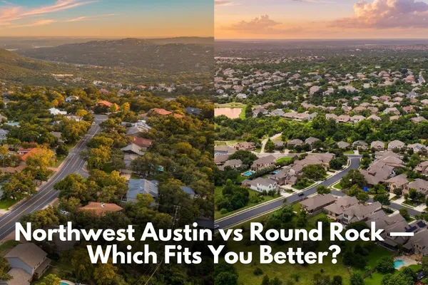 Comparison of Northwest Austin and Round Rock neighborhoods