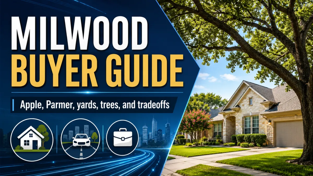 What Buyers Should Know About Milwood Before Buying Near Apple and Parmer