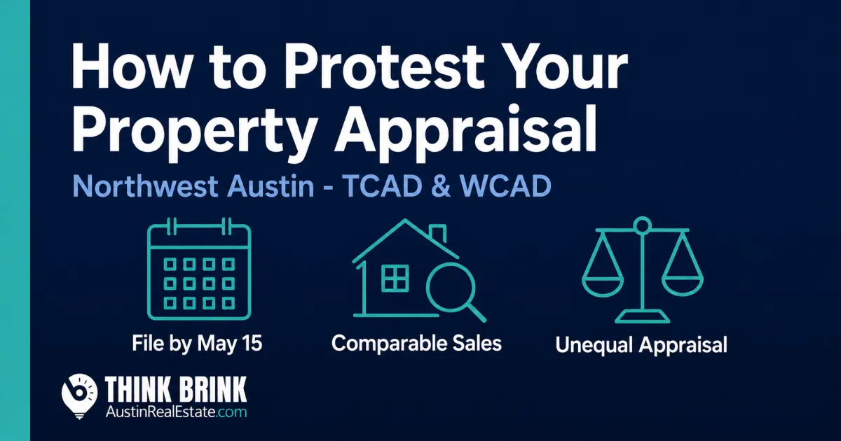 What Northwest Austin Buyers Should Know About Protesting Your Property Appraisal