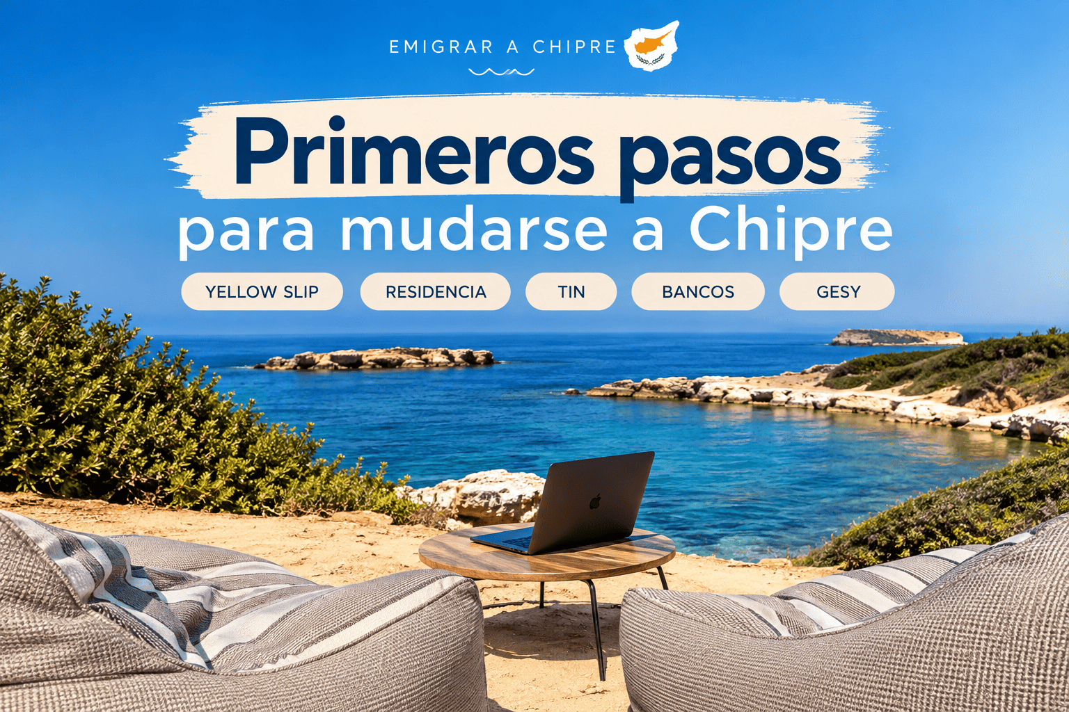 Primeros pasos para mudarse a Chipre: Yellow Slip, residencia, TIN, bancos y GESY