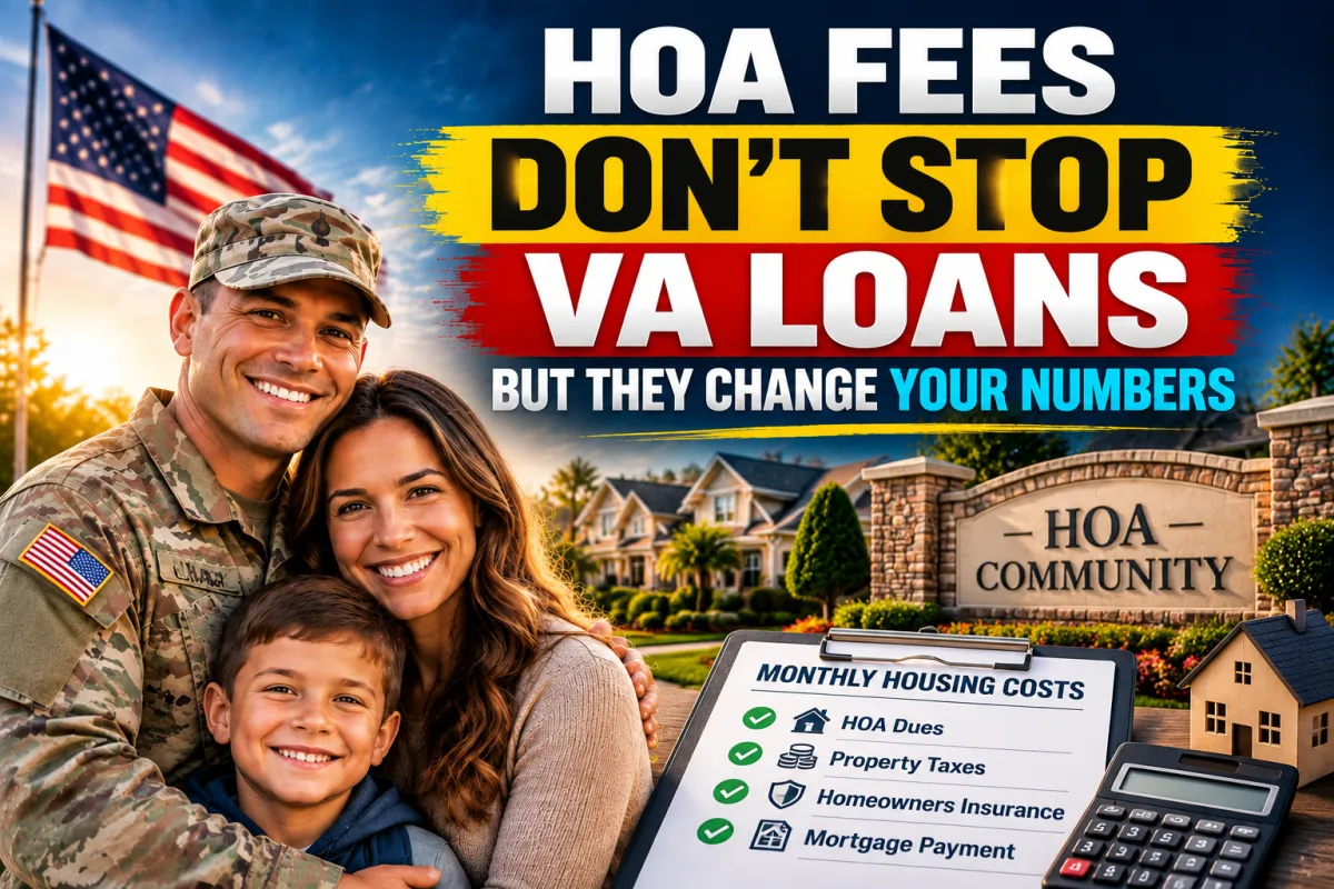 HOA Fees Do Not Disqualify You From a VA Loan But They Do Change Your Qualifying Numbers