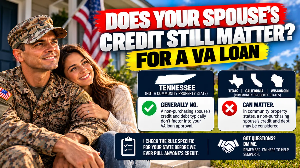 Does Your Non-Veteran Spouse’s Credit Affect Your VA Loan Approval and Here Is the Real Answer